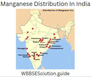 WBBSE Solutions For Class 9 Geography And Environment Chapter-7 Resources Of India Manganes Distribution In India.