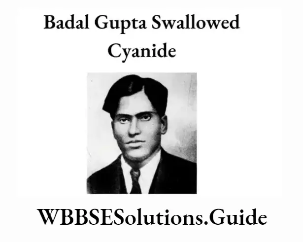 Chapter 7 Movements Organized By Women, Students, And Marginal People In 20th Century India Characteristics And Analyses Badal Gupta Swallowed cyanide