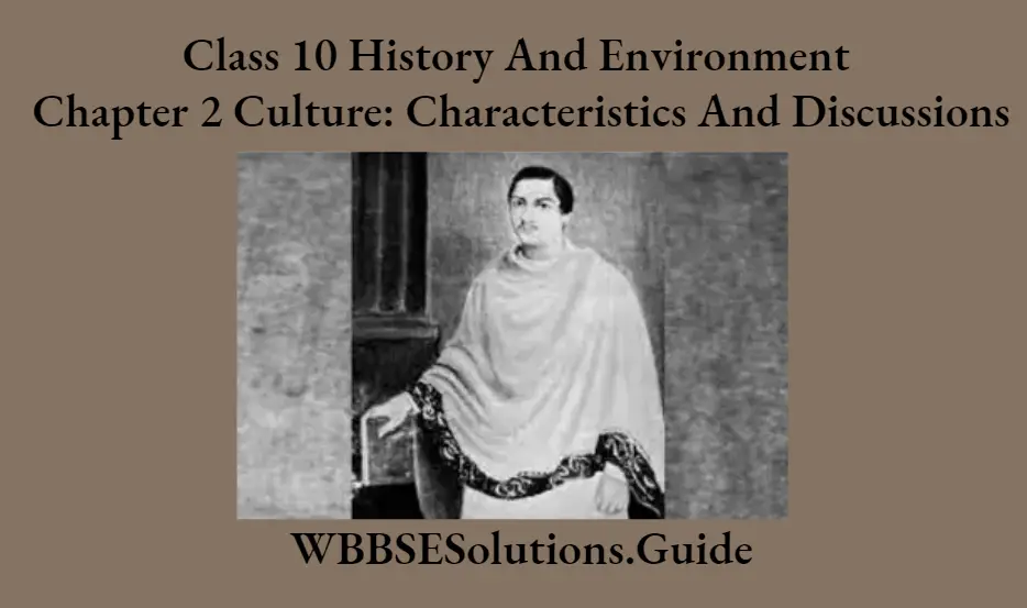 WBBSE Solutions For Class 10 History And Environment Chapter 2 Culture Characteristics And Discussions Short Answer Questions Hutom Pyanchar Nasksha