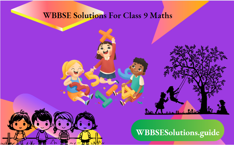 WBBSE Solutions For Class 9 Maths