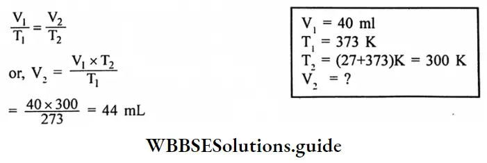 WBBSE Solutions For Class 10 Physical Science And Environment Chapter 2 Behaviour Of Gases Charles Law At STP
