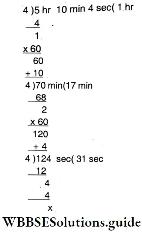 WBBSE Solutions For Class 6 Maths Chapter 19 Measurement Of Time 5 hrs 10 min 4 sec divisble by 4